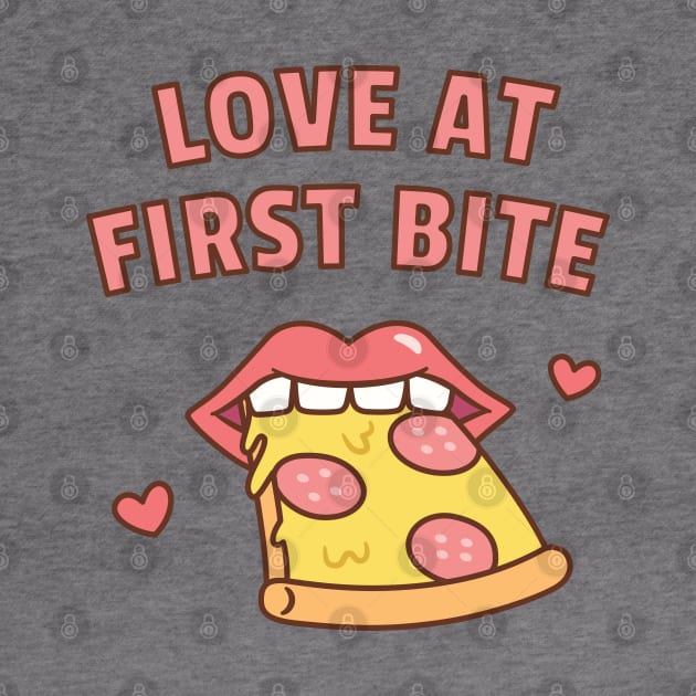 Love At First Bite Pizza Funny by rustydoodle